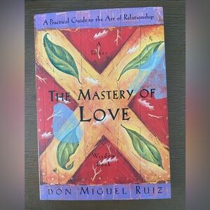 The Mastery of Love Book by Don Miguel Ruiz
